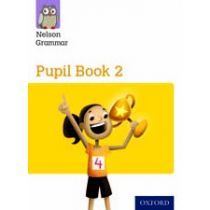 New Nelson Grammar Pupil Book 2