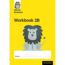 New Nelson Grammar Workbook 2B