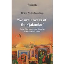 ‘We are Lovers of the Qalandar’