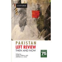 PAKISTAN LEFT REVIEW: Then and Now