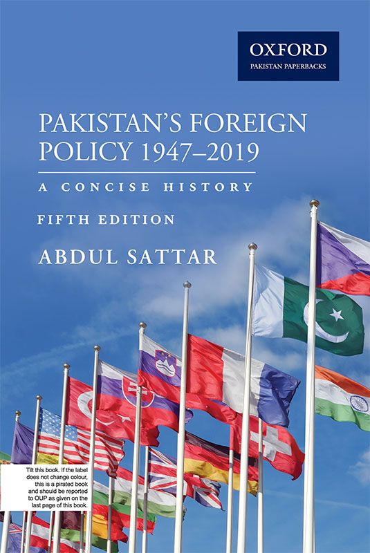 Pakistan’s Foreign Policy 19472019 Fifth Edition
